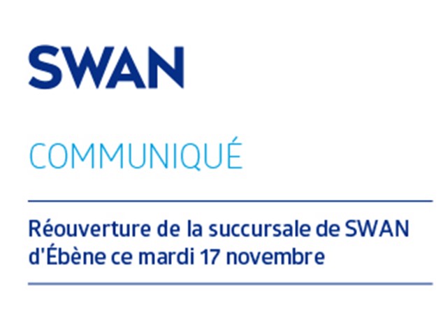 Réouverture de la succursale de SWAN d'Ébène ce mardi 17 novembre