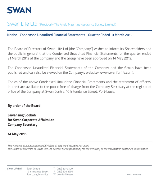SWAN Lifel Ltd - Notice - Condensed Unaudited Financial Statements - Quarter Ended 31 March 2015