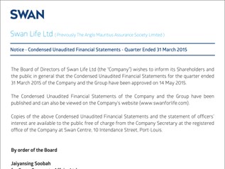 SWAN Lifel Ltd - Notice - Condensed Unaudited Financial Statements - Quarter Ended 31 March 2015
