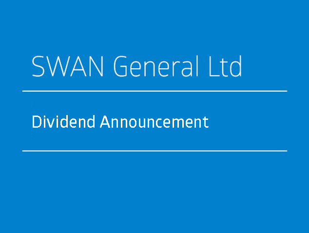 Swan General Ltd LEM Dividend Announcement